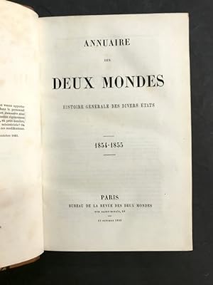 Annuaire des Deux Mondes. Histoire générale des divers états. 1854-1855.