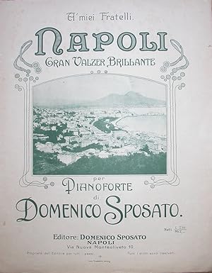 Napoli, gran valzer brillante.