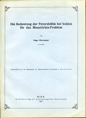Die Bedeutung der Petershöhle bei Velden für das Mousterien-Problem.