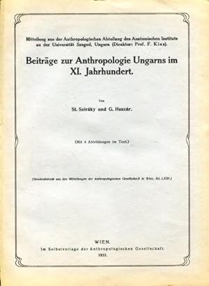Beiträge zur Anthropologie Ungarns im XI. Jahrhundert.