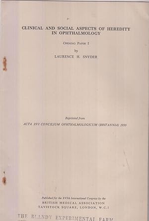 Clinical and Social Aspects of Heredity in Ophthalmology by Snyder, Laurence H.