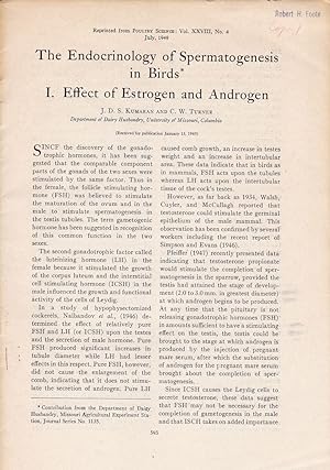 The Endocrinology of Spermatogenesis in Birds I. Effect of Estrogen and Androgen by J. D. S. Kuma...