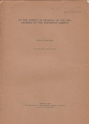 On the Effect of Removal of the pronephros of the Amphibian Embryo by Ruth B. Howland