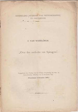 Over den Nucleolus van Spirogyra by Van Wisselingh, C.