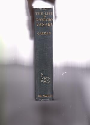The Life of Giorgio Visari by Carden, Robert