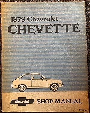 1979 Chevrolet Chevette Shop Manual ST 357-80
