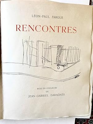 Rencontres [Meetings] Bois en couleurs de Jean-Gabriel Daragnès. Avant propos de Colette, Portrai...