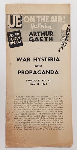 War hysteria and propaganda. Broadcast no. 57 (May 17, 1948)