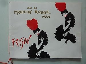 BAL DU MOULIN ROUGE PARIS FRISSON