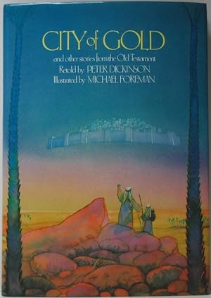 City of Gold [signed by the author & illustrator] and other stories from the Old Testament