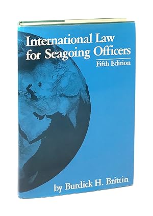 International Law for Seagoing Officers - Fifth Edition [Signed]