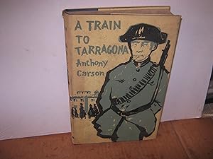 A Train To Tarragonia