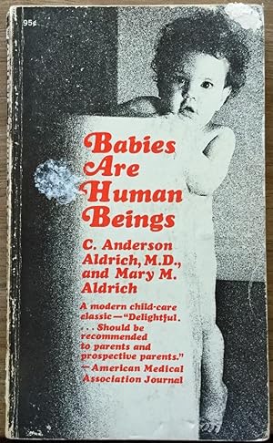 Babies Are Human Beings: An Interpretation of Growth (2nd Edition)