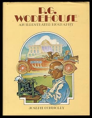 P. G. Wodehouse: An Illustrated Biography