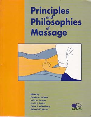 Principles and Philosophies of Massage
