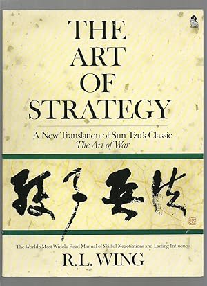 The Art of Strategy; a New Translation of Sun Tzu's Classic The Art of War