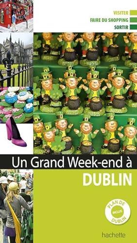 Un grand week-end ? Dublin - Collectif