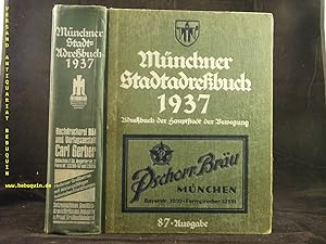 MÜNCHNER STADTADRESSBUCH 1937.- Adreßbuch der Hauptstadt der Bewegung. Vollständiges Münchner Ein...