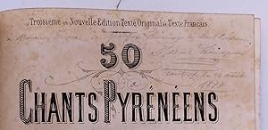 50 CHANTS PYRÉNÉENS - 34 airs Béarnais, 14 airs Basques. 2 airs des Pyrénées-orientales