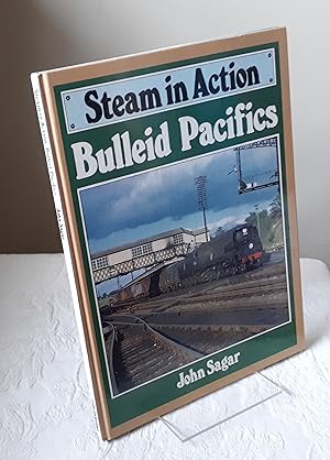 Steam in Action: Bulleid Pacifics
