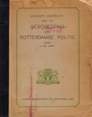Beknopt overzicht van de geschiedenis der Rotterdamse politie 1340-heden.