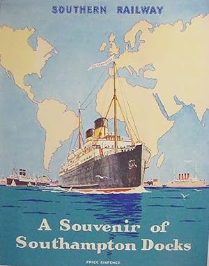 A Souvenir Of / Southampton Docks / Southern Railway