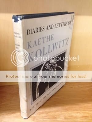 Diaries and Letters of Kaethe Kollwitz