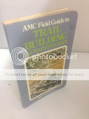AMC field guide to trail building and maintenance