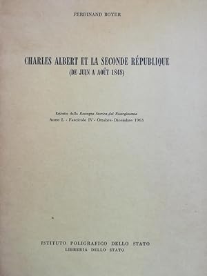 CHARLES ALBERT ET LA SECONDE REPUBLIQUE