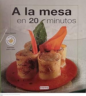 A la mesa en 20 minutos