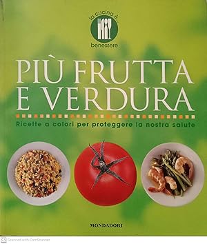 Più frutta e verdura