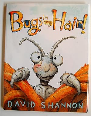 Bugs In My Hair! (Signed)