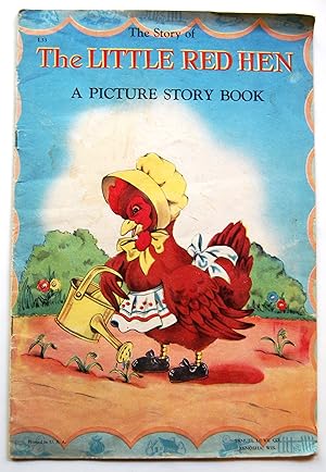 The Story of the Little Red Hen, A Picture Story Book