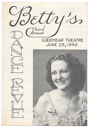 BETTY'S THIRD ANNUAL DANCE REVUE, Goodyear Theatre, June 25, 1940'