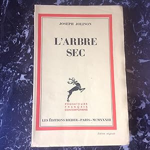 L' ARBRE SEC . Edition Originale