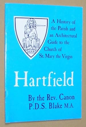Hartfield: a history of the parish and an architectural guide to the church of St Mary the Virgin