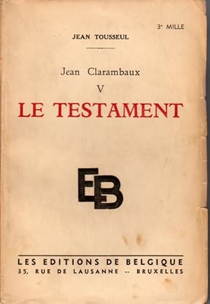Jean Clarambaux V: Le testament