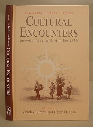 Cultural Encounters - European Travel Writing In The 1930s