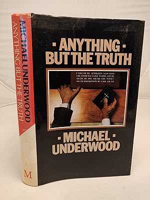 Anything But The Truth