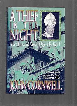 A THIEF IN THE NIGHT: The Mysterious Death Of Pope John Paul I