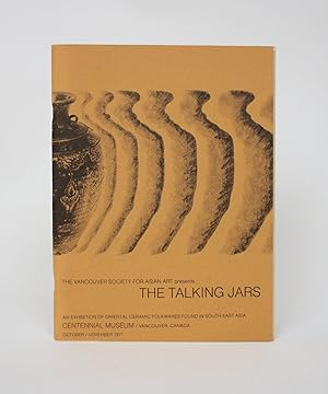 The Talking Jars: An Exhibition of Oriental Ceramic Folkwares Found in South East Asia