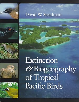 Extinction and Biogeography of Tropical Pacific Birds (David Hawkesworth's copy]