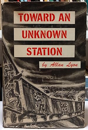 Toward an Unknown Station