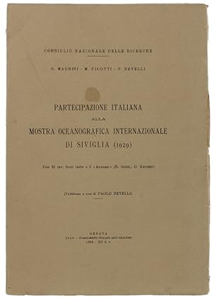 PARTECIPAZIONE ITALIANA ALLA MOSTRA OCEANOGRAFICA INTERNAZIONALE DI SIVIGLIA (1929). Con 21 tav. ...