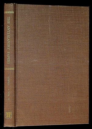 The Anti-Slavery Papers of James Russell Lowell. Volume II ONLY