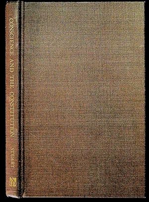 Conscience and the Constitution with Remarks on the Recent Speech of the Hon. Daniel Webster in t...