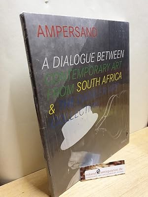 Ampersand : a dialogue of contemorary art from South Africa & the Daimler Art Collection, June 11...