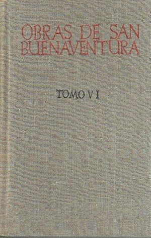 Obras de San Buenaventura, tomo VI y último. Cuestiones disputadas sobre la perfección evangélica...