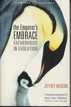 The Emperor's Embrace : Fatherhood in Evolution