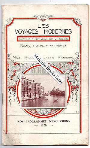 Les Voyages Modernes, Nos Perogrammes DExcursions 1925 (Agence Francaise de Voyages)
